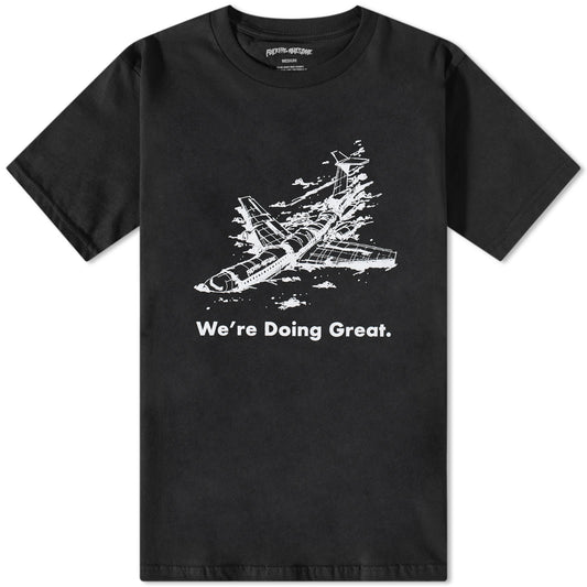 We're Doing Great T-Shirt