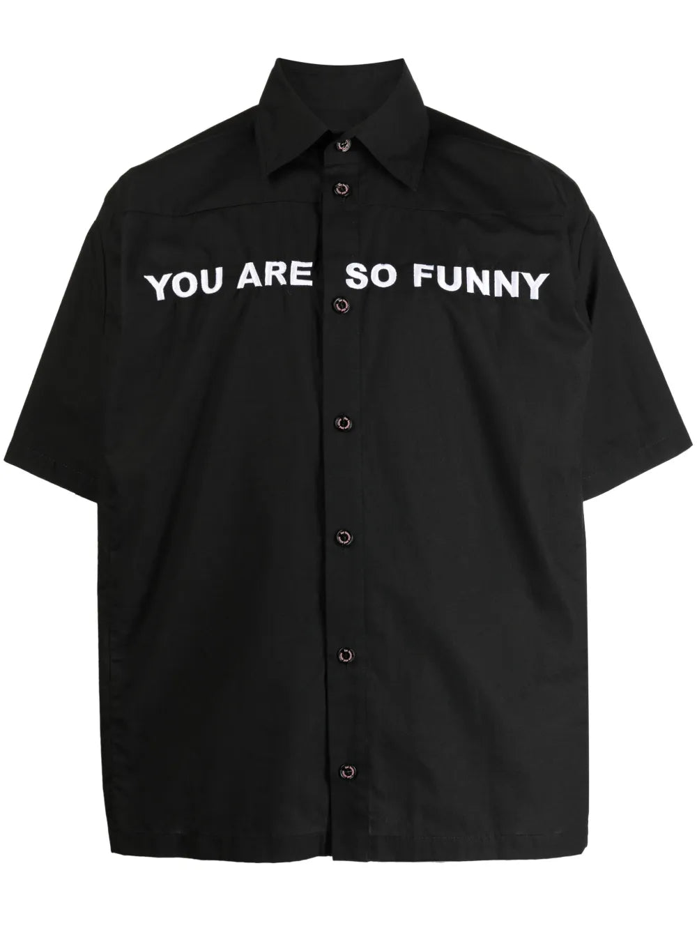 You Are So Funny Cotton Shirt