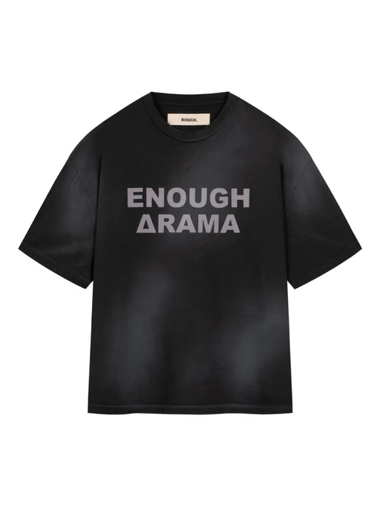 Enough Drama T-Shirt