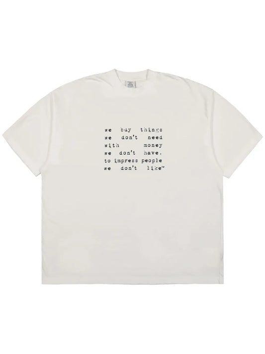We Buy Things T-Shirt