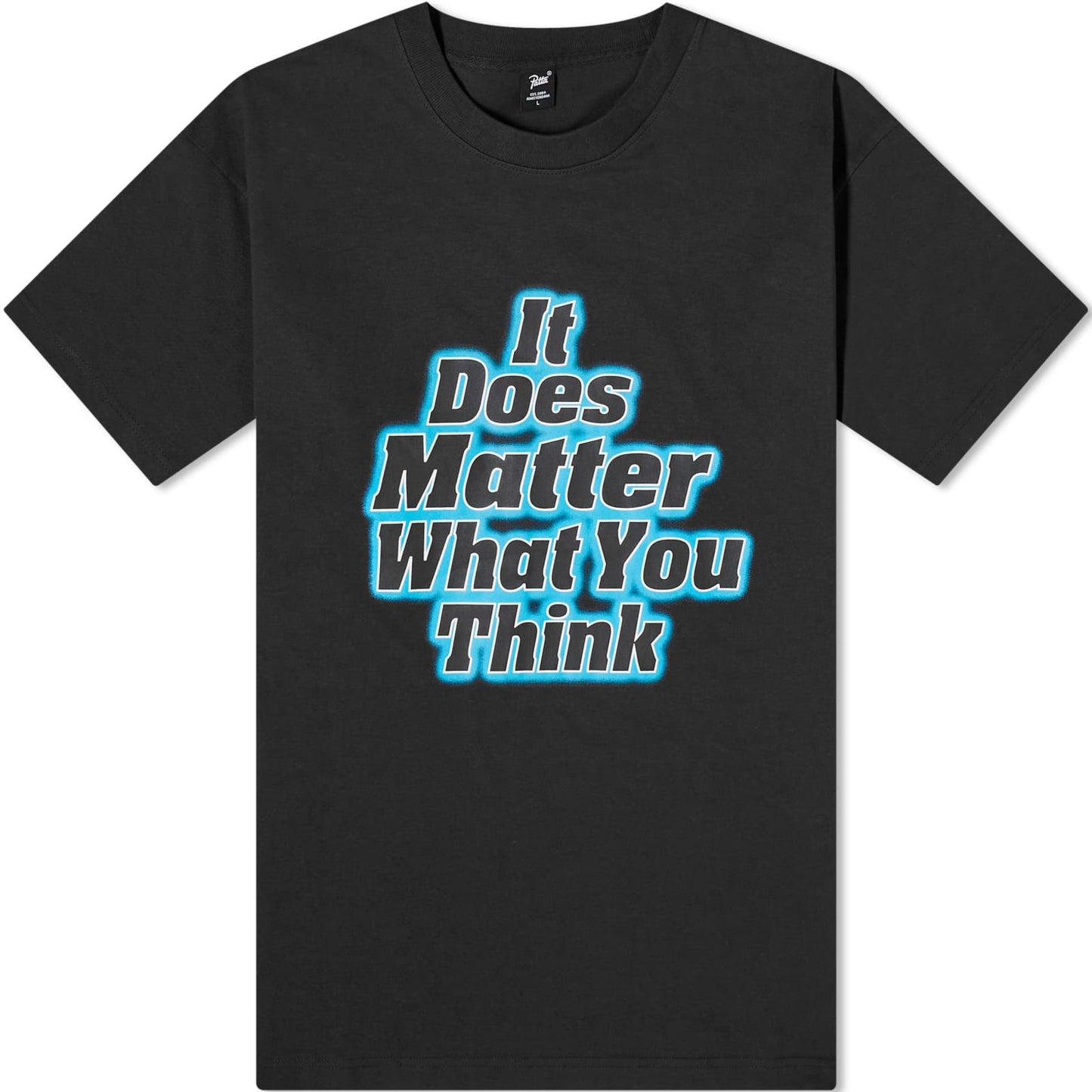 It Does Matter What You Think T-Shirt